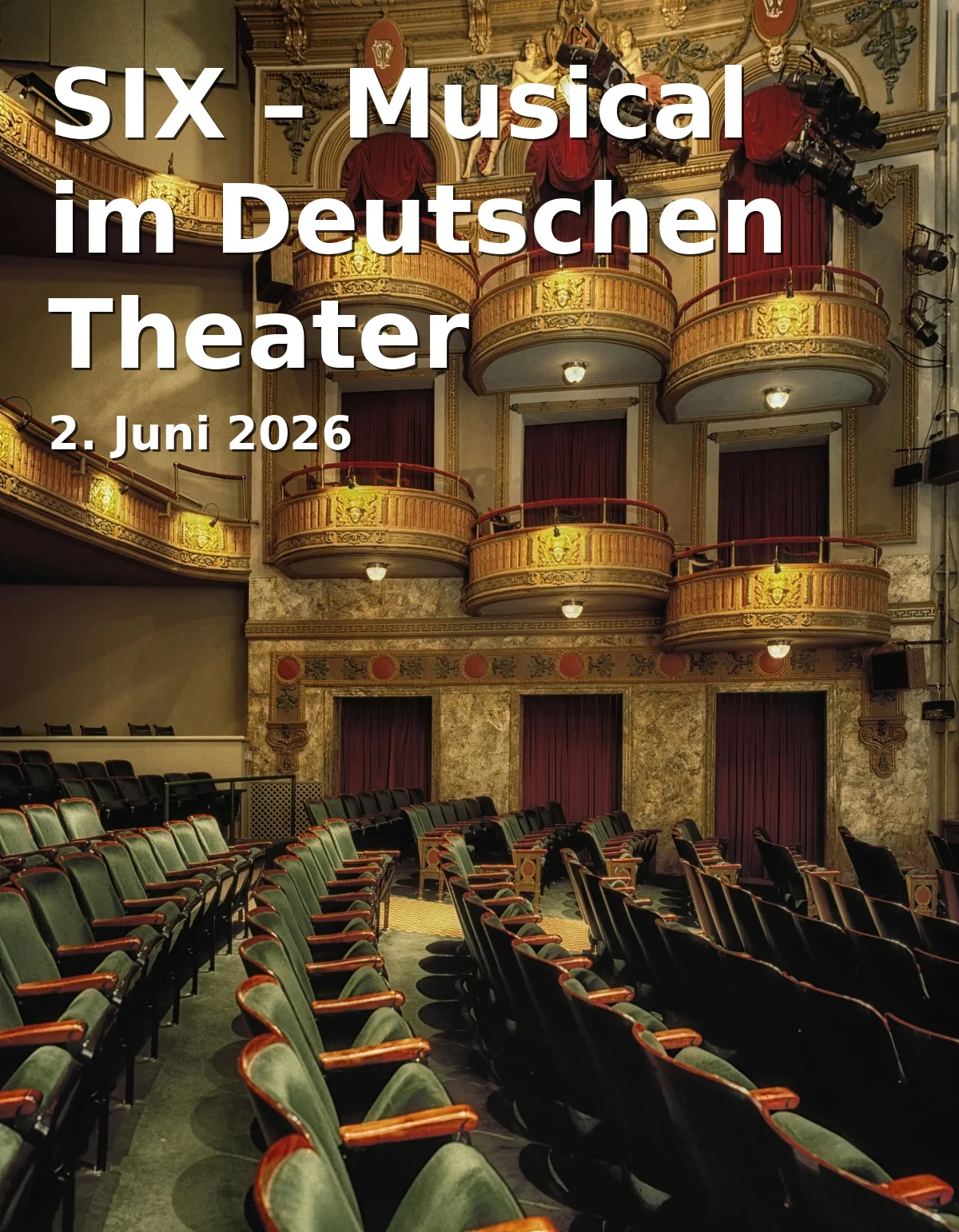 SIX – Musical im Deutschen Theater