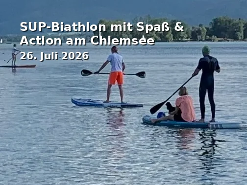 Event: SUP-Biathlon mit Spaß & Action am Chiemsee