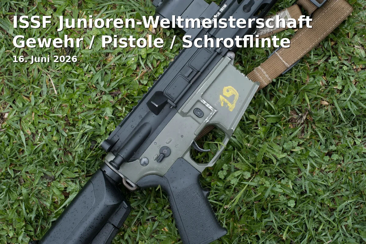 Event: ISSF Junioren-Weltmeisterschaft Gewehr / Pistole / Schrotflinte in Schießsportzentrum Suhl, Suhler Chaussee 20, 98527 Suhl on 16. Juni 2026