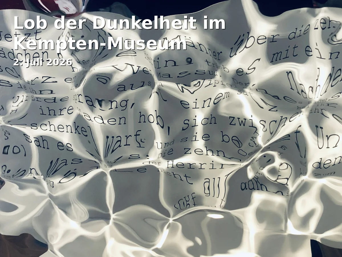 Event: Lob der Dunkelheit im Kempten-Museum