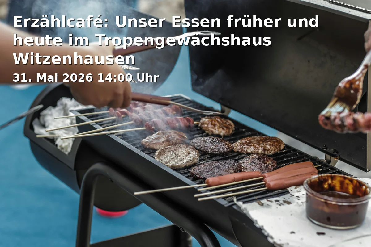 Event: Story Café: Our Food Yesterday and Today in the Tropical Greenhouse Witzenhausen in Tropengewächshaus Witzenhausen, Steinstraße 19, 37213 Witzenhausen on 31. May 2026