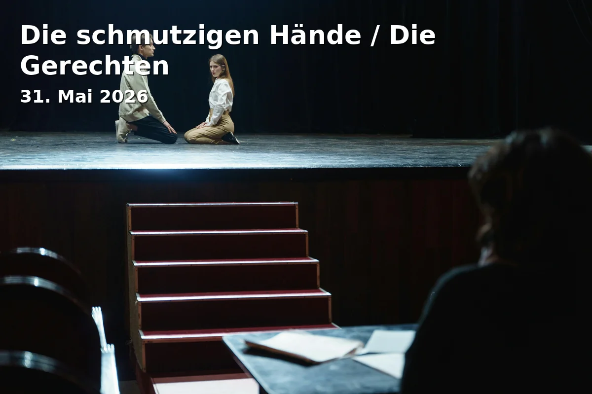 Event: Die schmutzigen Hände / Die Gerechten in Theater Regensburg - Theater im Antoniushaus, Mühlweg 13 on NaN. Invalid Date NaN