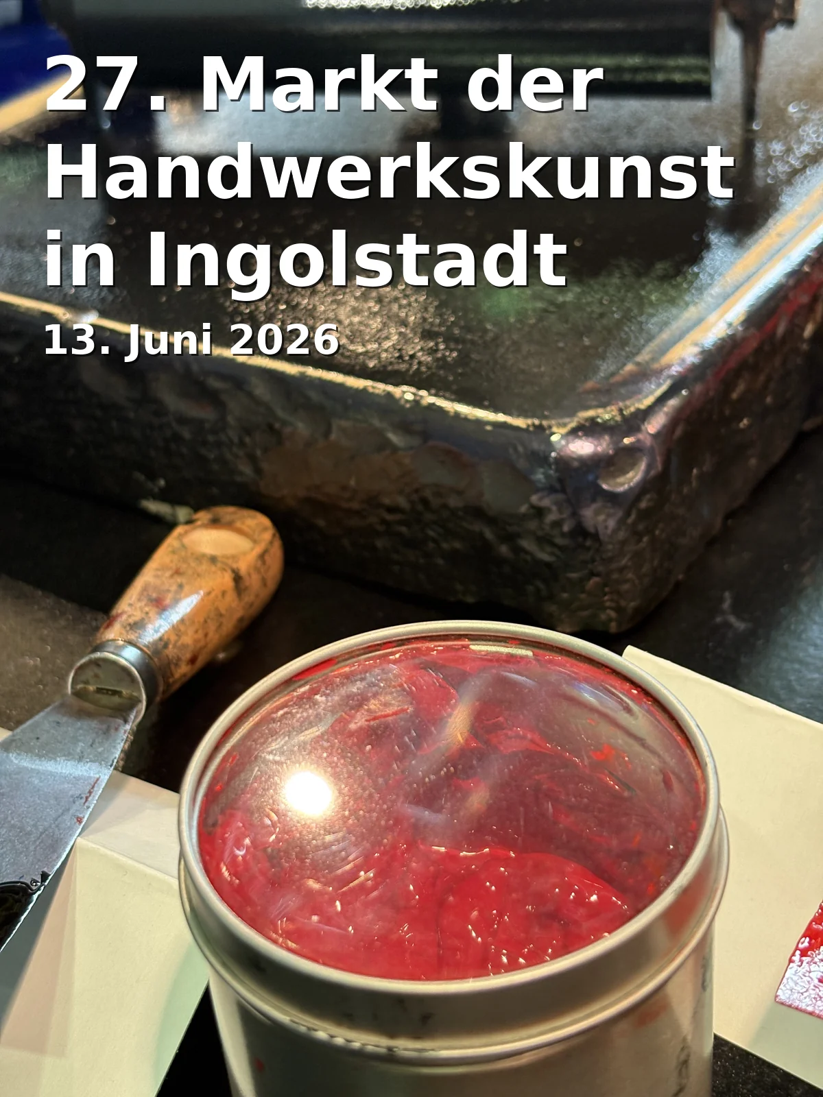 Event: 27. Markt der Handwerkskunst in Ingolstadt