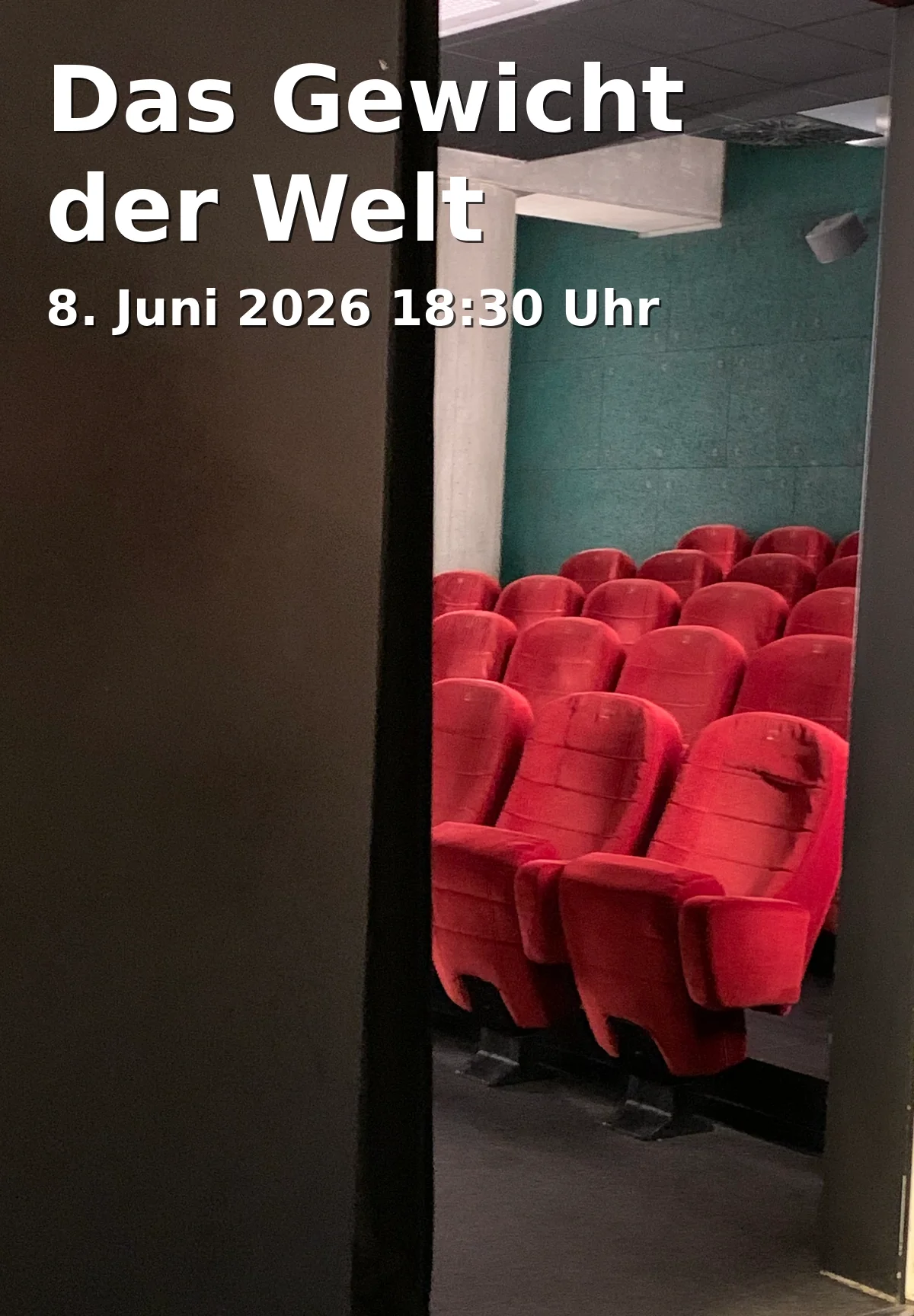 Event: The Weight of the World in Lichtspiel & Odeon, Untere Königsstraße 34, 96052 Bamberg on 8. June 2026