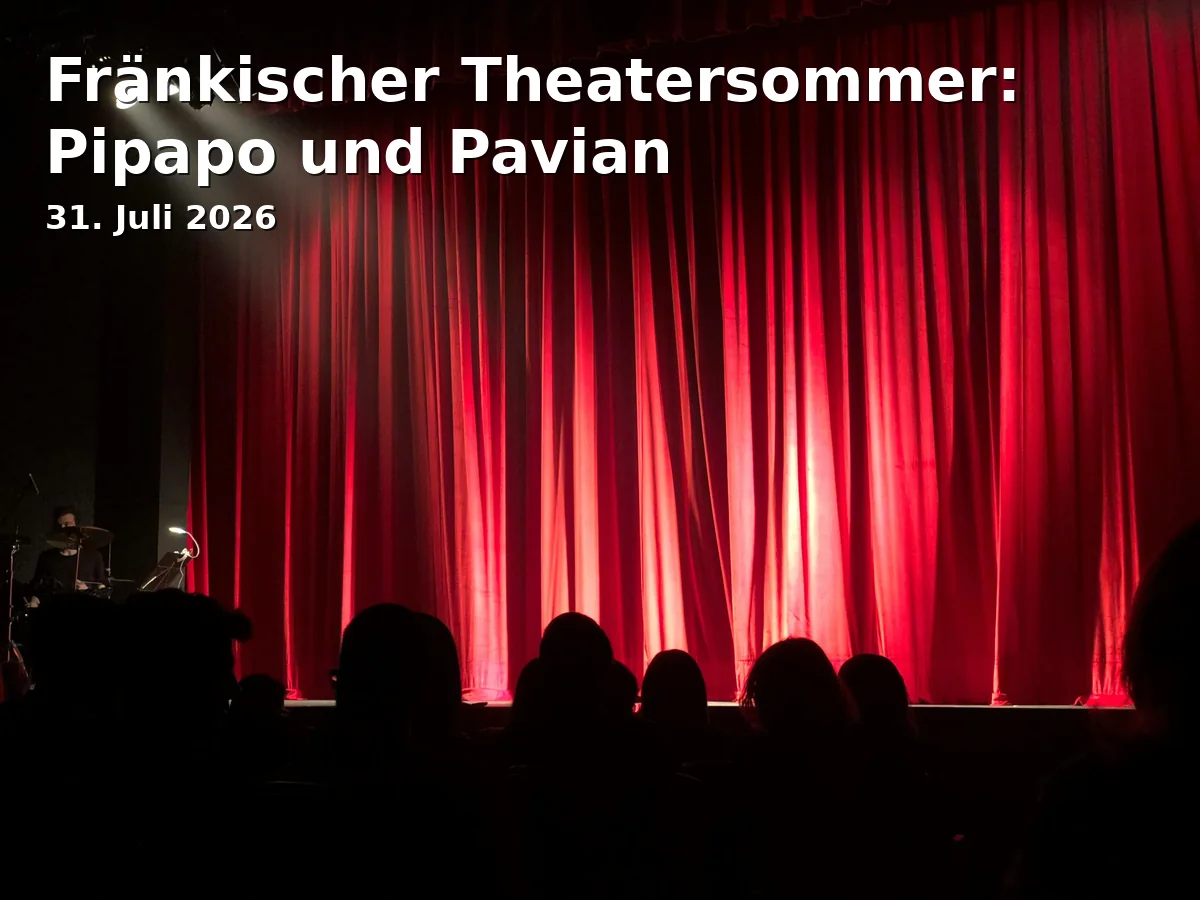 Event: Fränkischer Theatersommer: Pipapo und Pavian