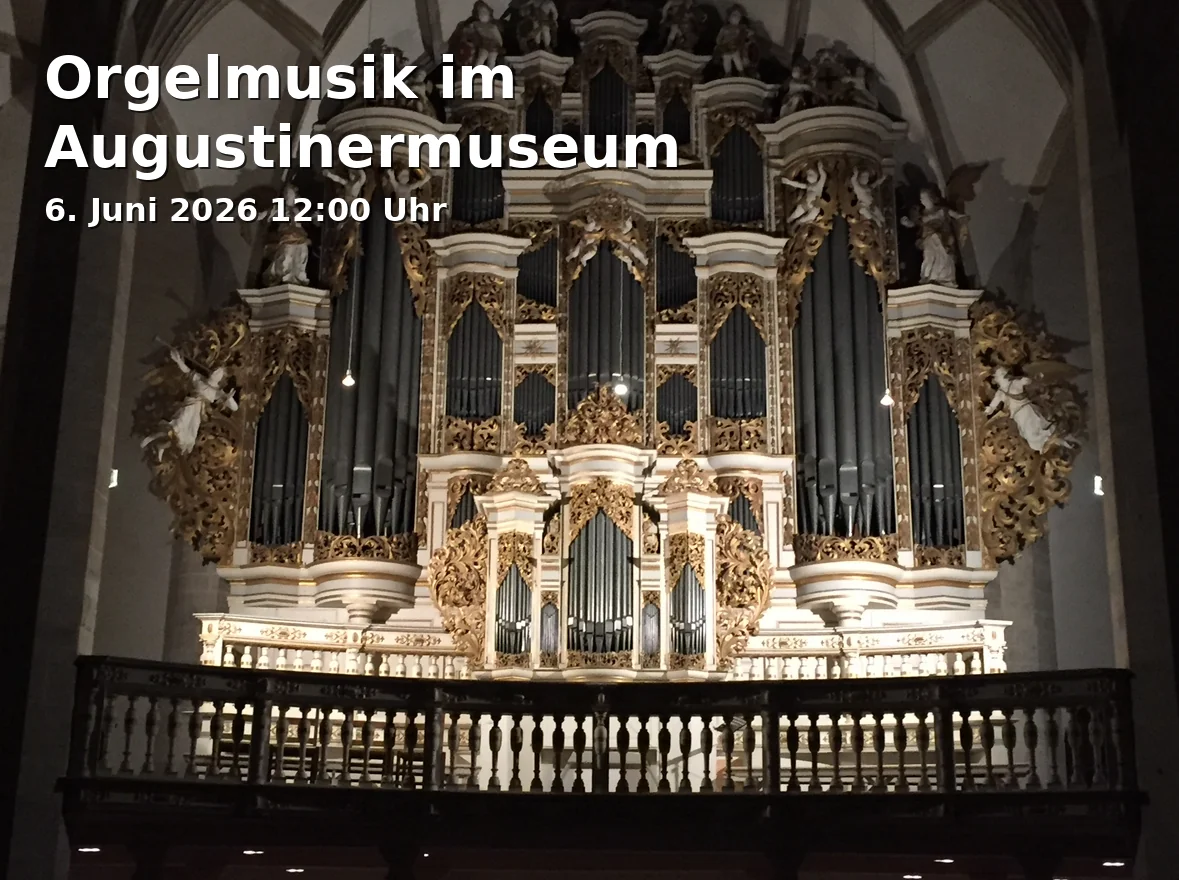 Organ Music at the Augustinermuseum