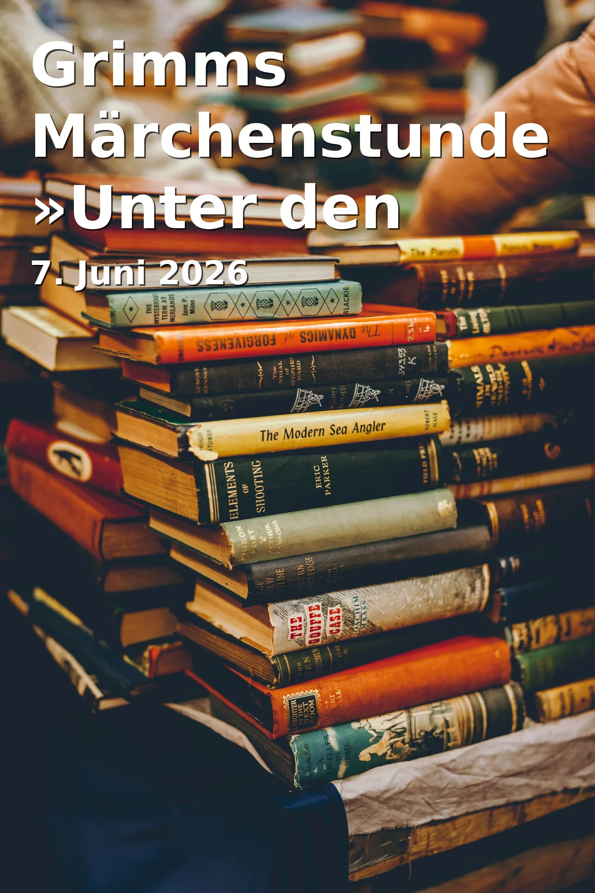 Grimms Märchenstunde »Unter den Bäumen träumt das Glück«