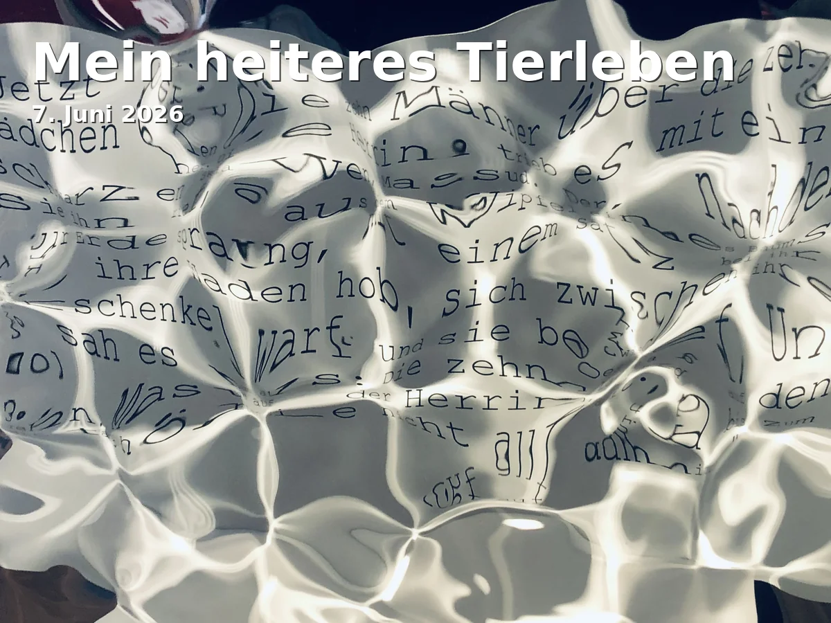 Mein heiteres Tierleben