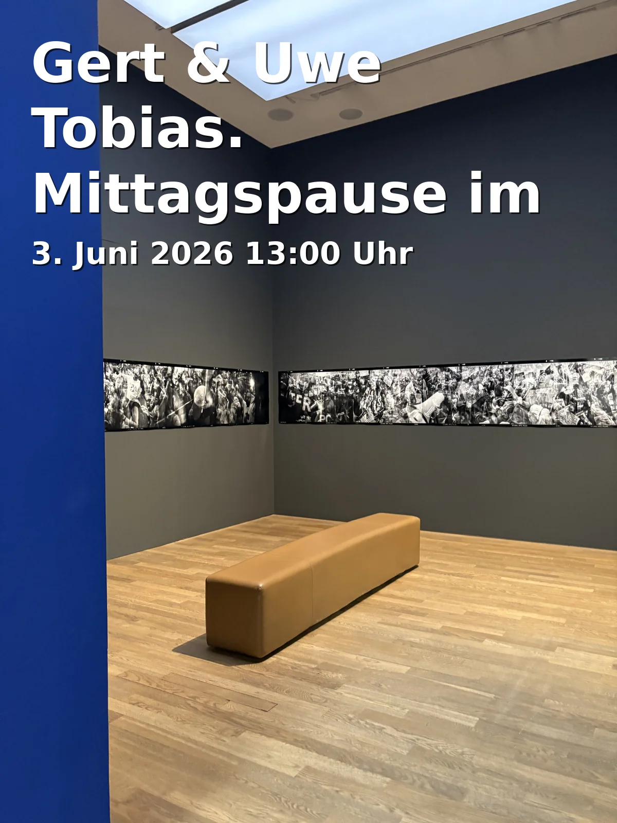 Gert & Uwe Tobias. Lunch Break in the Museum. Thematic Short Tour