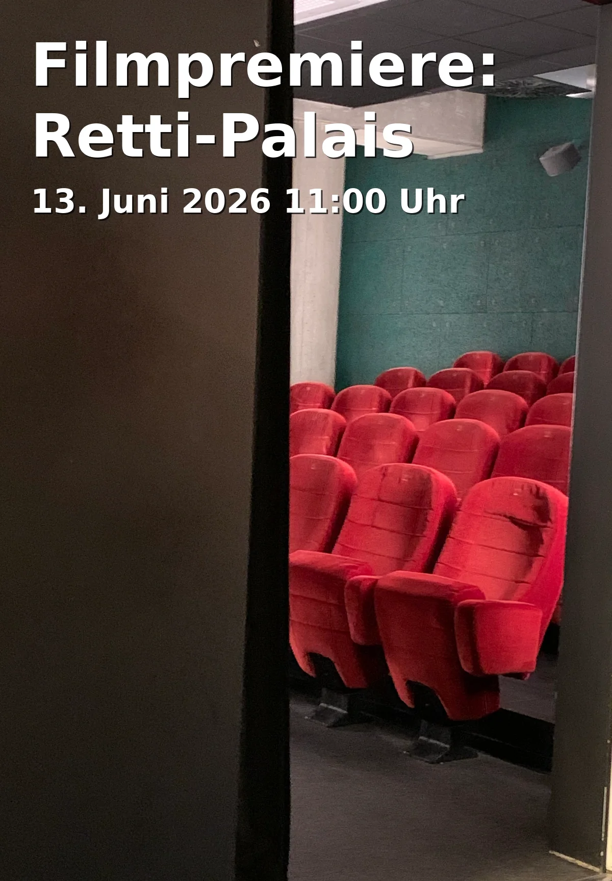 Event: Filmpremiere: Retti-Palais