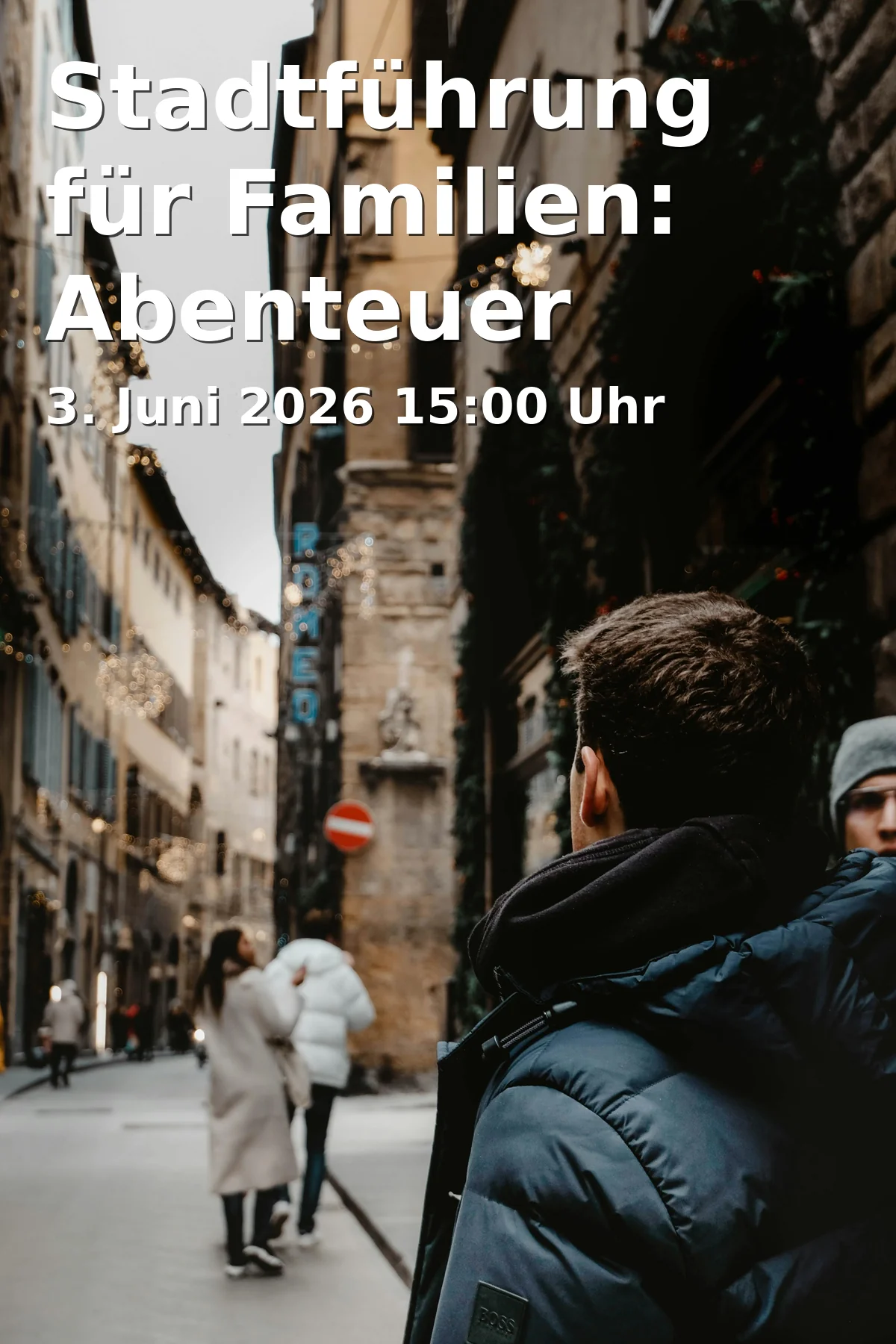 Stadtführung für Familien: Abenteuer Geschichte