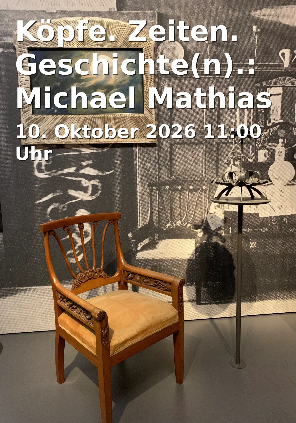 Event: Heads. Times. History(ies).: Michael Mathias Prechtl at the Amberg City Museum