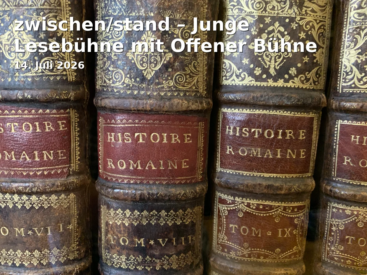 Event: between/stand – Young Reading Stage with Open Stage in Grünhof, Augustinerplatz 2, Freiburg on 14. July 2026
