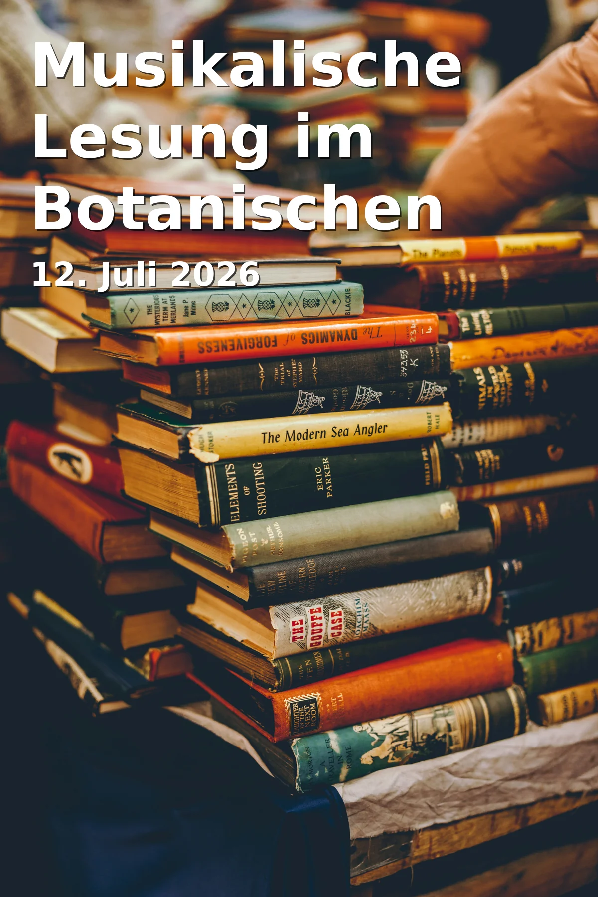 Event: Musikalische Lesung im Botanischen Garten in Botanischer Garten, Am Botanischen Garten 1, 33617 Bielefeld on 12. Juli 2026