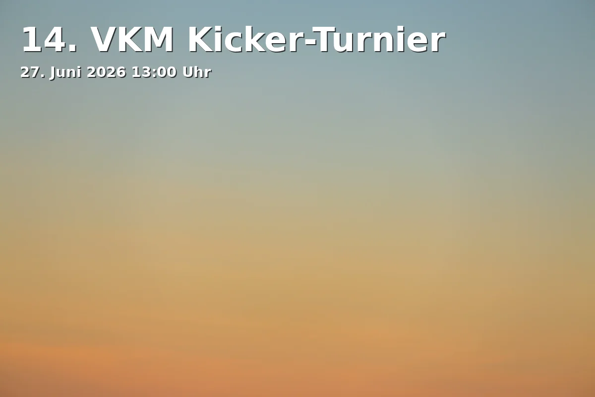 Event: 14. VKM Kicker-Turnier in Verein für Menschen mit Körper- und Mehrfachbehinderung Duisburg e.V., Neuenhofstraße 61, 47055 Duisburg on 27. Juni 2026