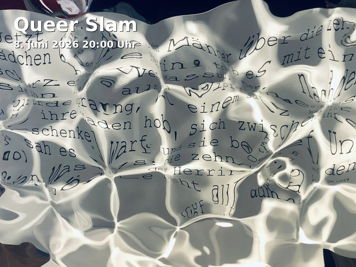 Event: Queer Slam in Münchner Lustspielhaus, Occamstrasse 8, 80802 München on 8. June 2026