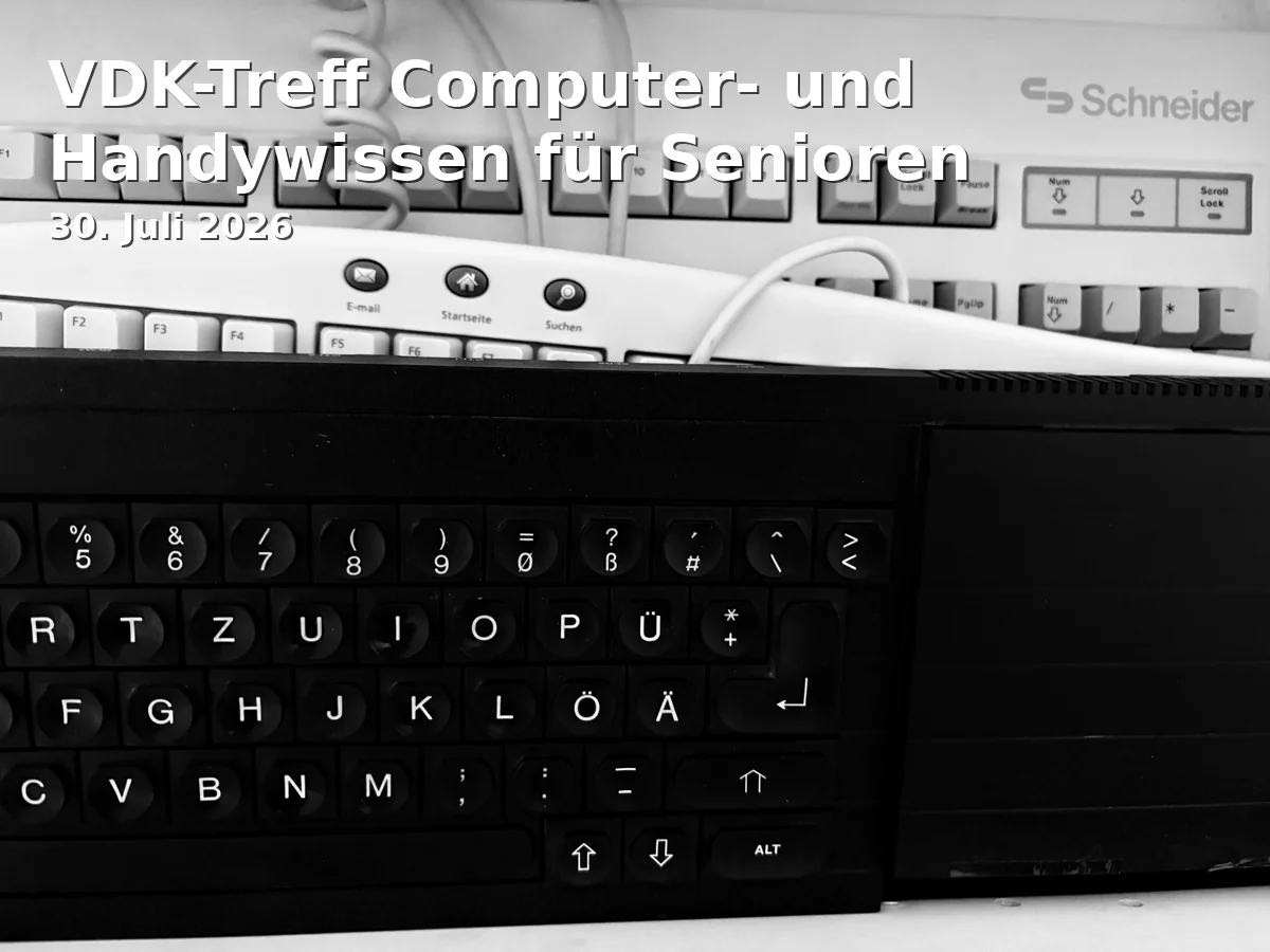 Event: VDK-Treff Computer- und Handywissen für Senioren in Il Brigante - Hohenschäftlarn on 30. Juli 2026