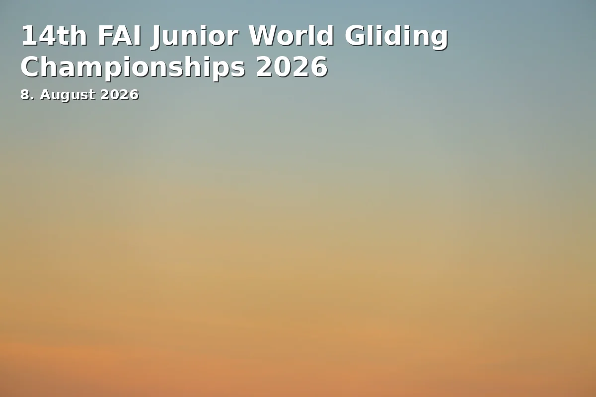Event: 14th FAI Junior World Gliding Championships 2026