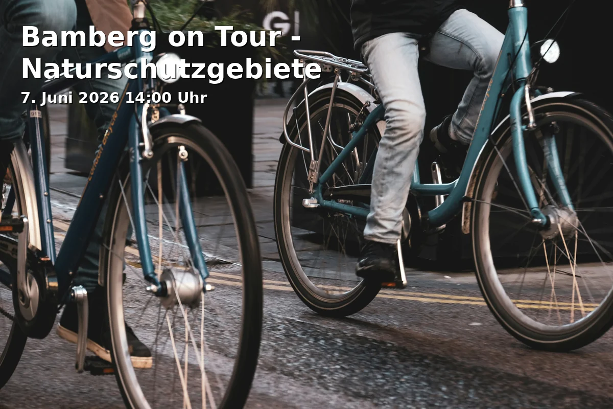 Event: Bamberg on Tour - Nature Conservation Areas