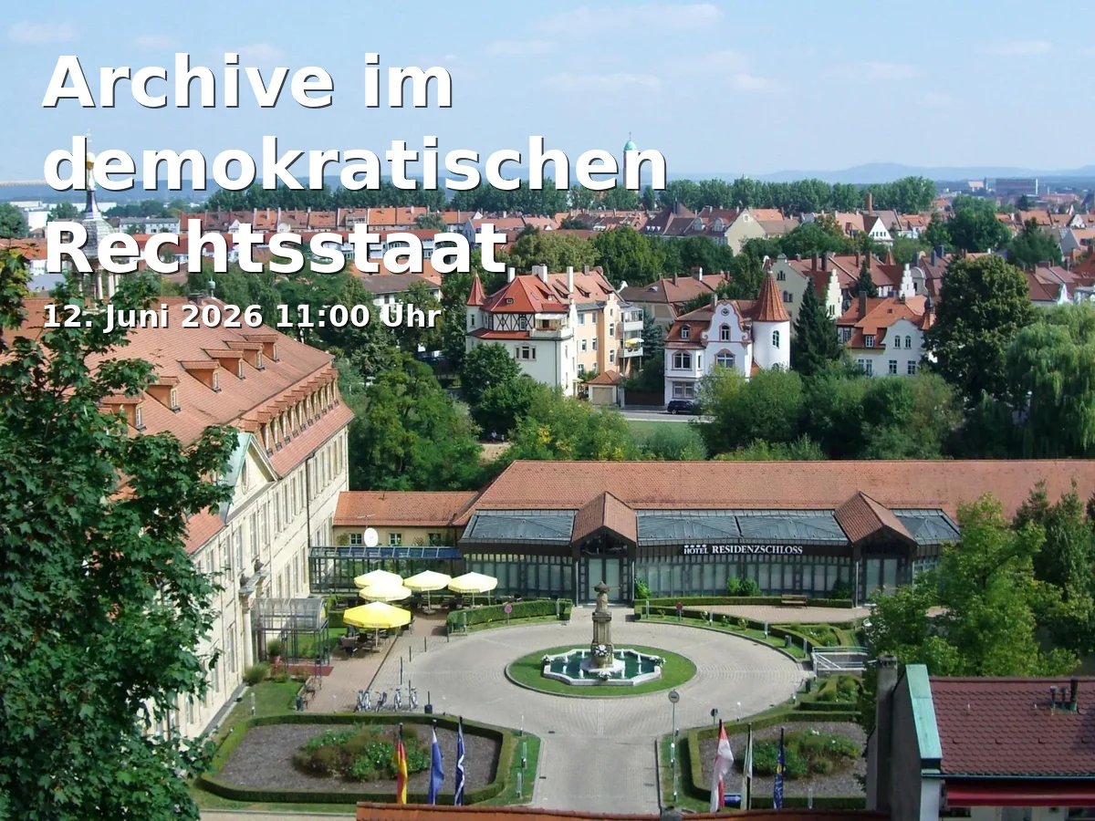 Event: Archive im demokratischen Rechtsstaat