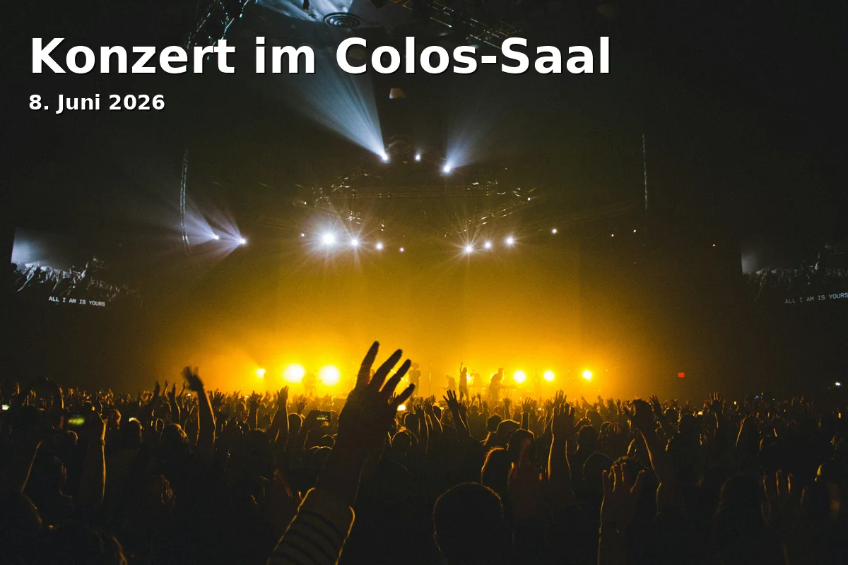 Event: Concert at Colos-Saal in Colos-Saal, Roßmarkt 19, 63739 Aschaffenburg on 8. June 2026