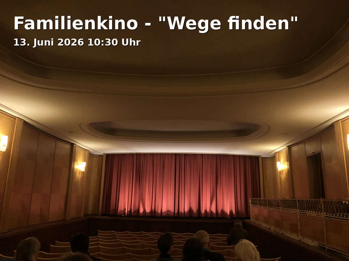 Event: Familienkino - "Wege finden" in Bildungszentrum, Ebertstraße 19, Gelsenkirchen on 13. Juni 2026