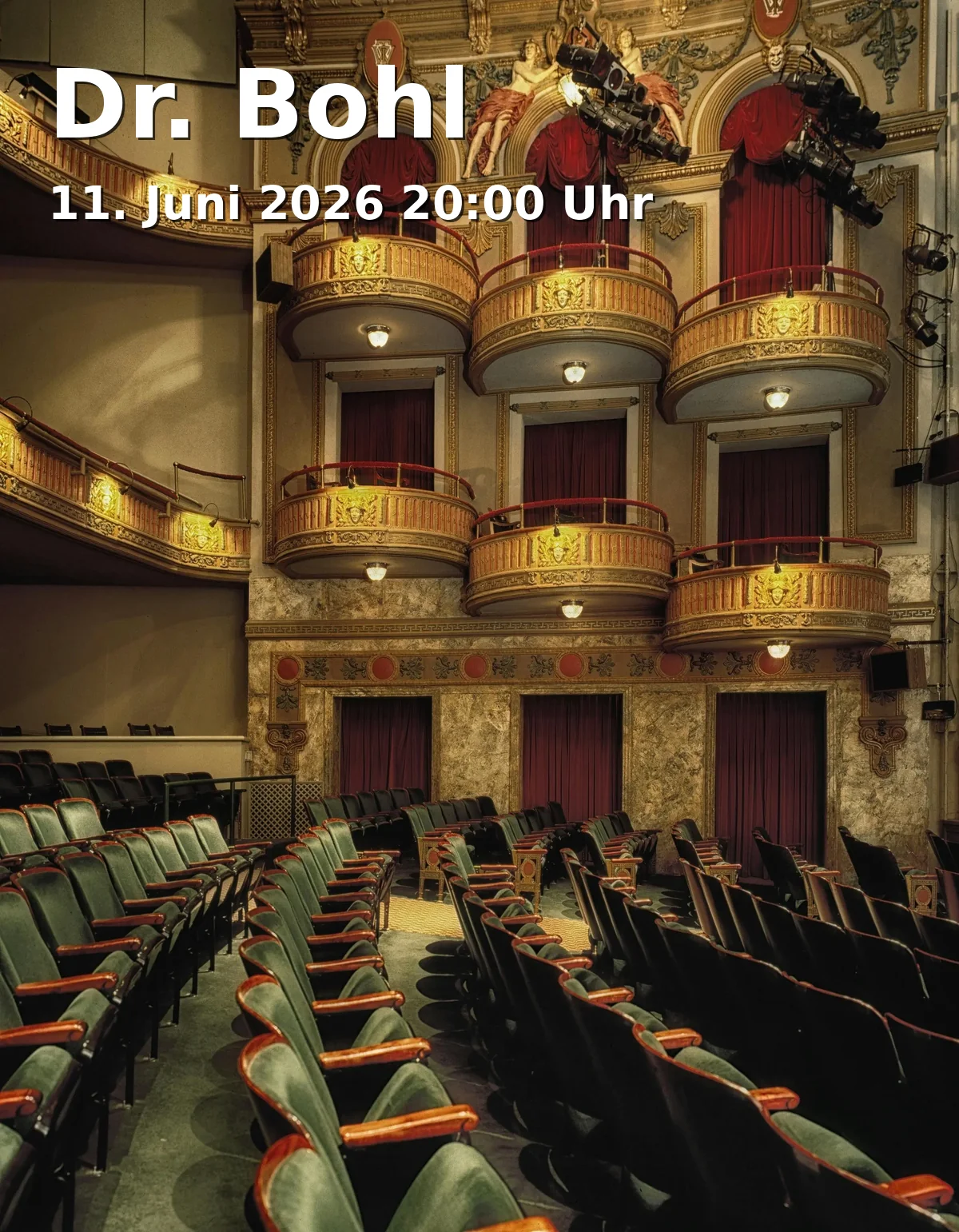 Event: Dr. Bohl in Lustspielhaus, Occamstrasse 8, 80802 München on 11. Juni 2026