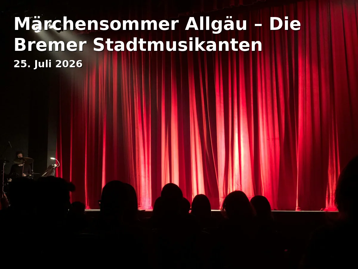 Event: Märchensommer Allgäu – Die Bremer Stadtmusikanten
