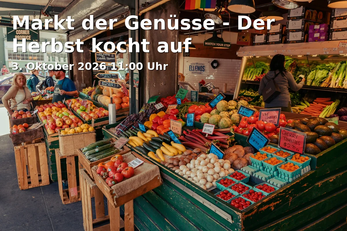 Event: Markt der Genüsse - Der Herbst kocht auf