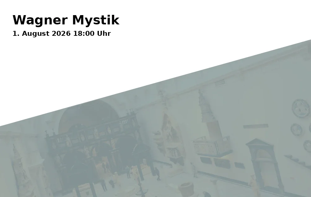 Event: Wagner Mystik in Jean Paul Art Space, Friedrichstraße 5, 95444 Bayreuth on 1. August 2026