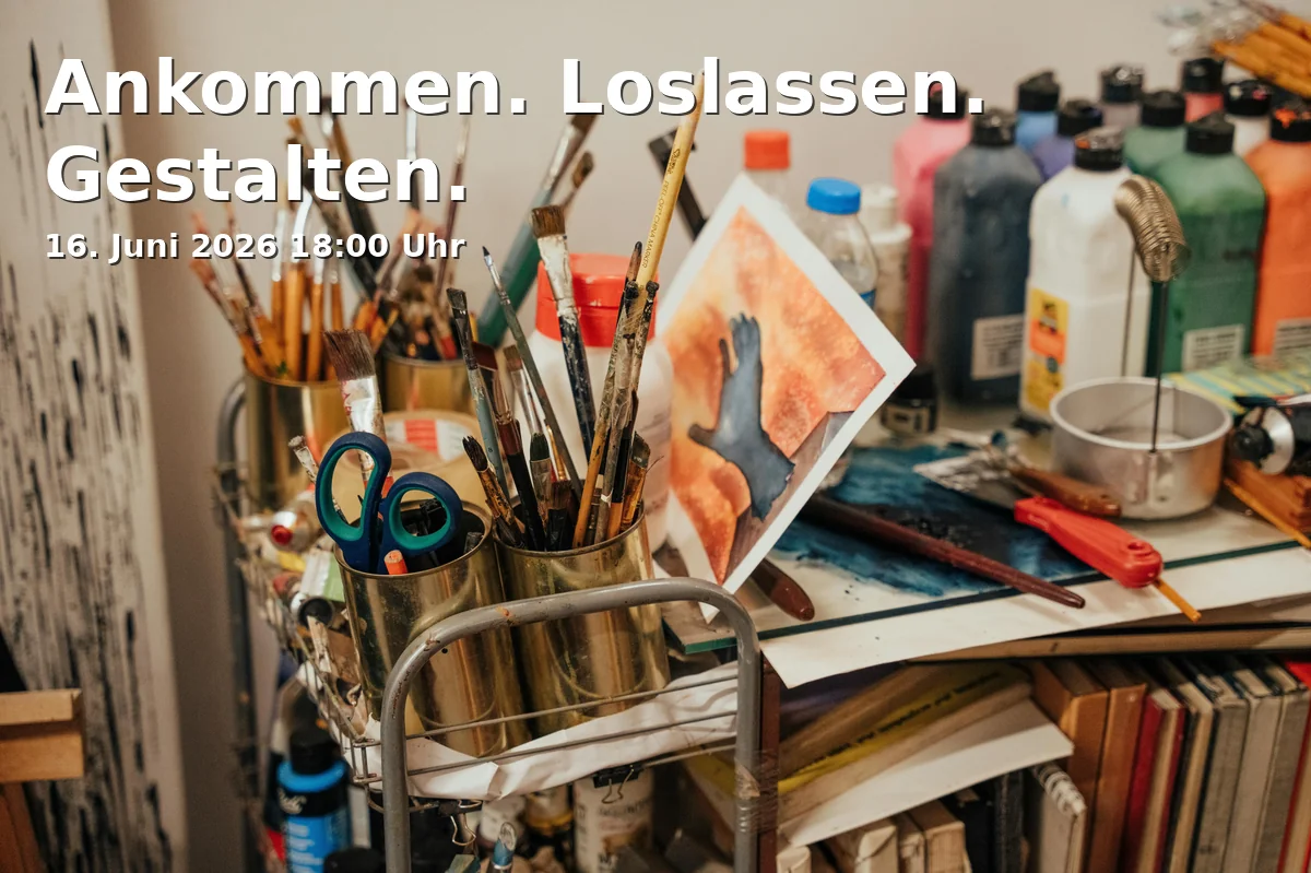 Event: Arrive. Let Go. Create. in farbennest - Atelier für Begleitetes Malen, Am Buschhof 5, 53227 Bonn on 16. June 2026