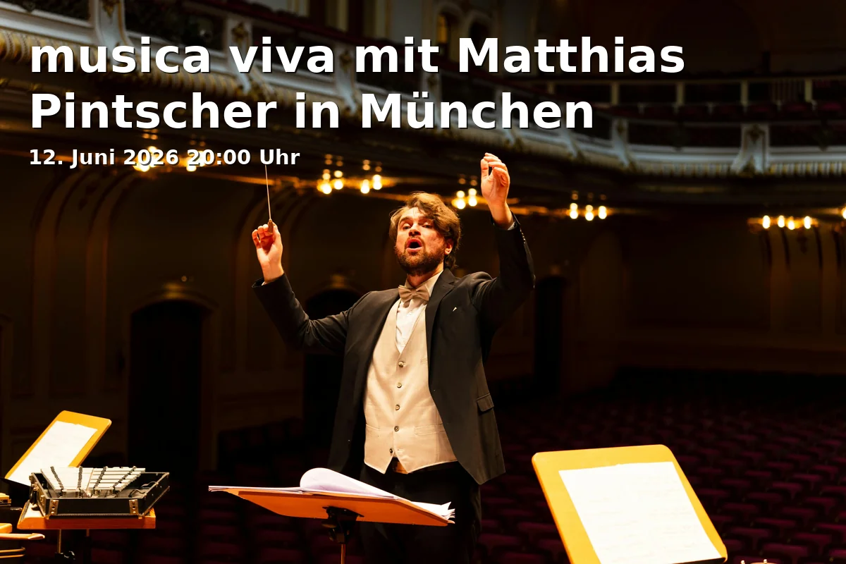 Event: musica viva with Matthias Pintscher in Munich in Residenzstraße 1, 80333 München on 12. June 2026