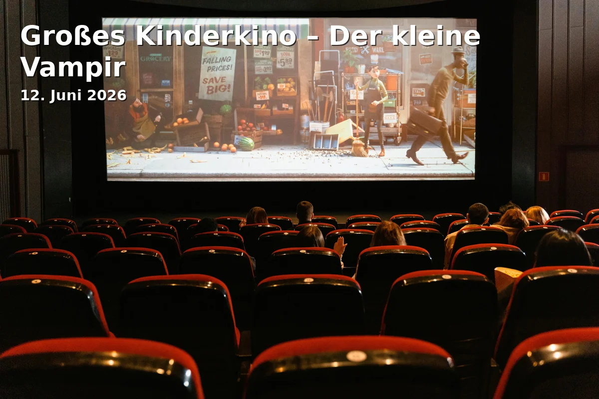 Event: Großes Kinderkino – Der kleine Vampir in Gasteig HP8, Hans-Preißinger-Str. 8, 81379 München on 12. Juni 2026