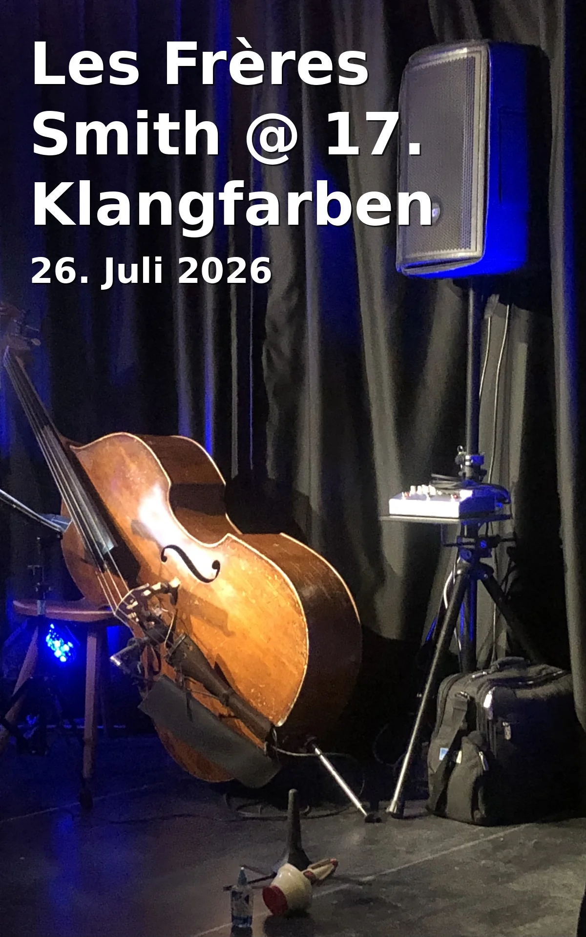 Event: Les Frères Smith @ 17. Klangfarben Festival in Thon-Dittmer-Palais, Haidplatz, 93047 Regensburg on 26. July 2026
