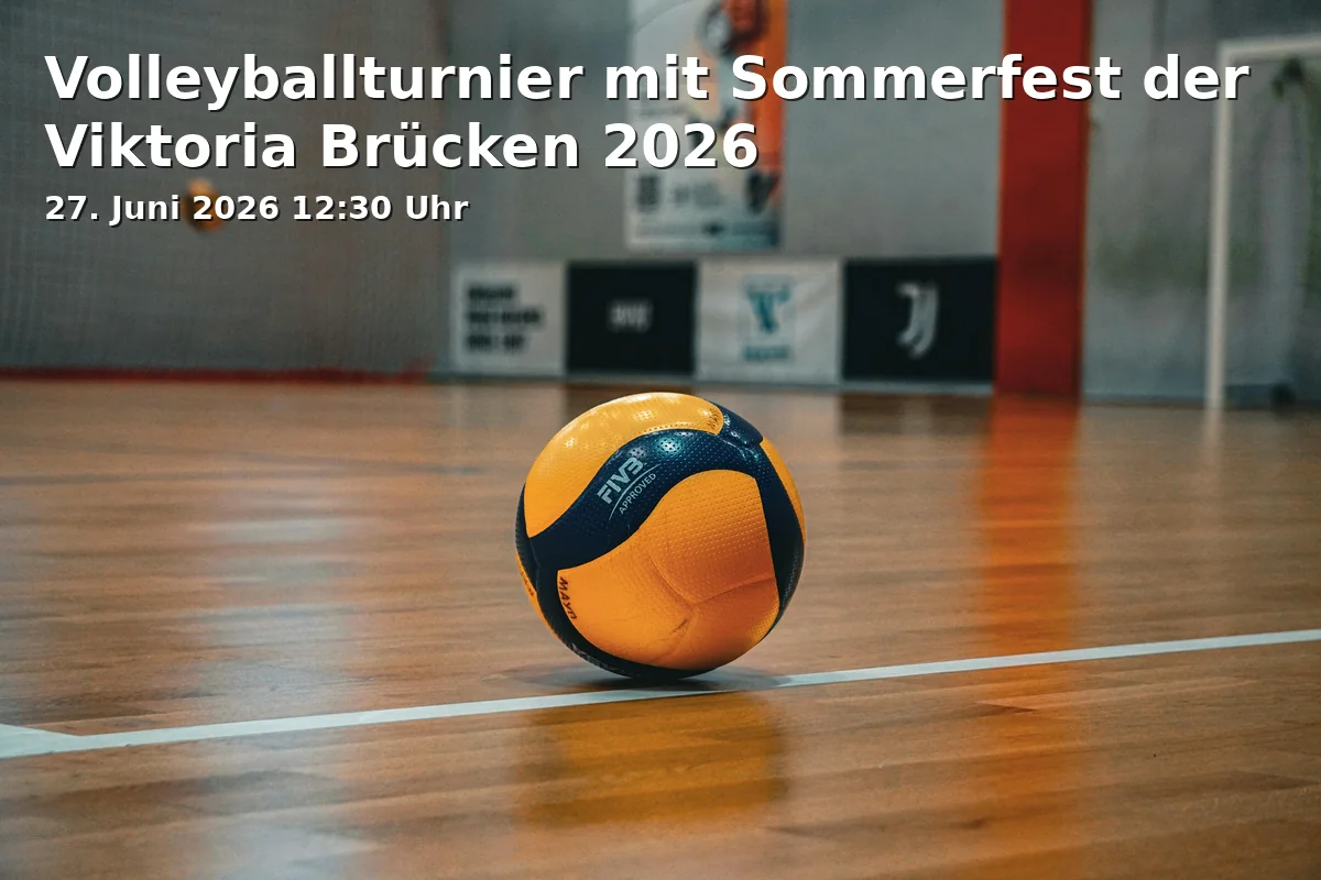 Event: Volleyballturnier mit Sommerfest der Viktoria Brücken 2026