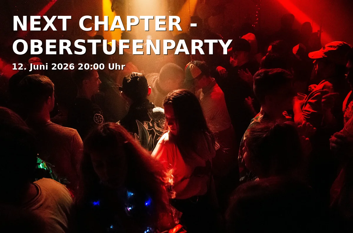 Event: NEXT CHAPTER - OBERSTUFENPARTY in Hansa 39 (Feierwerk), Hansastraße 39-41, 81373 München on 12. Juni 2026