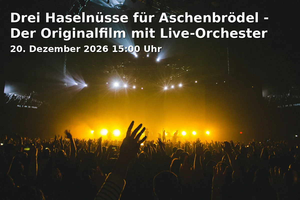 Event: Drei Haselnüsse für Aschenbrödel - Der Originalfilm mit Live-Orchester
