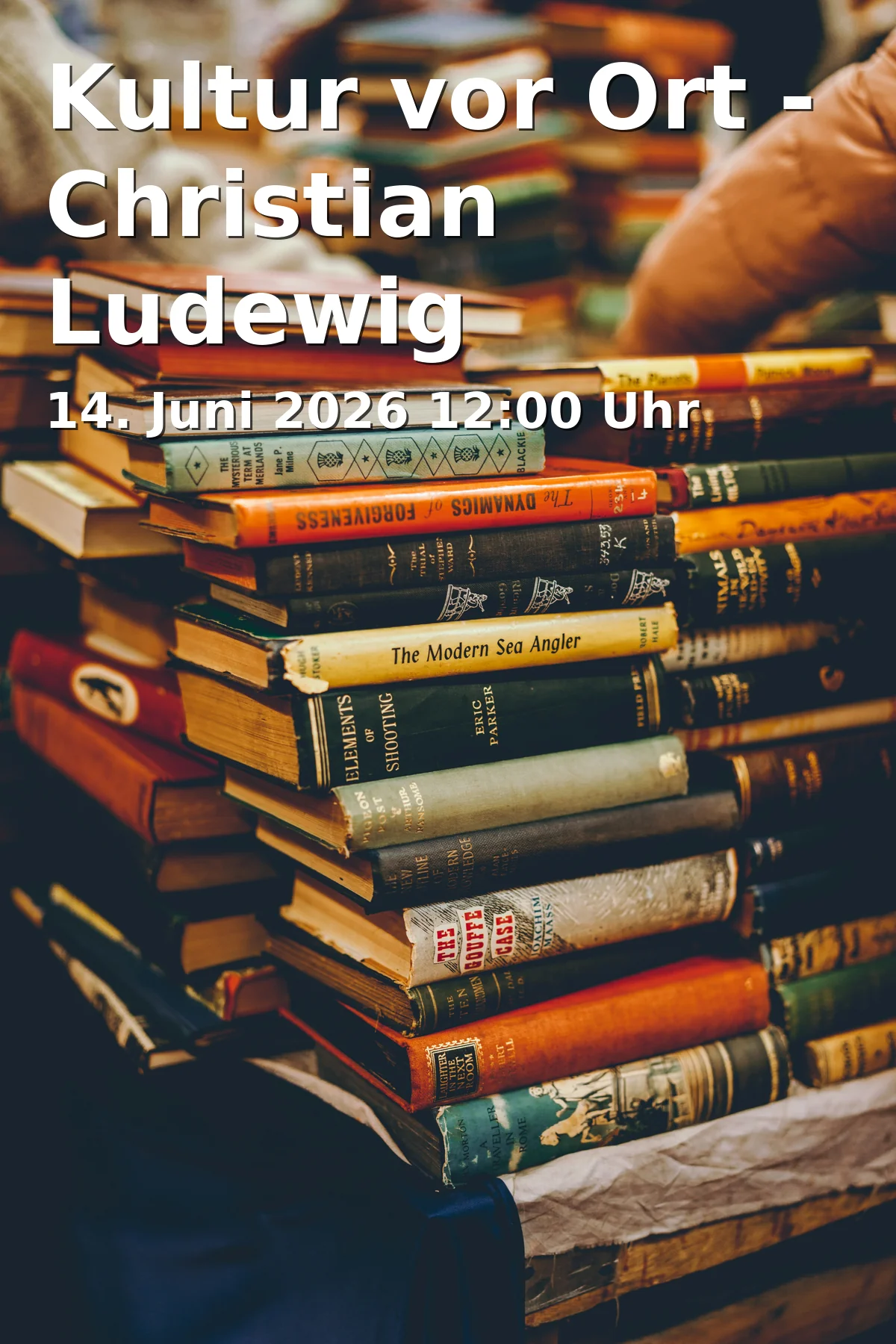 Event: Culture on Site - Christian Ludewig in Alte Vogtei, Heeper Straße 442, 33719 Bielefeld on 14. June 2026