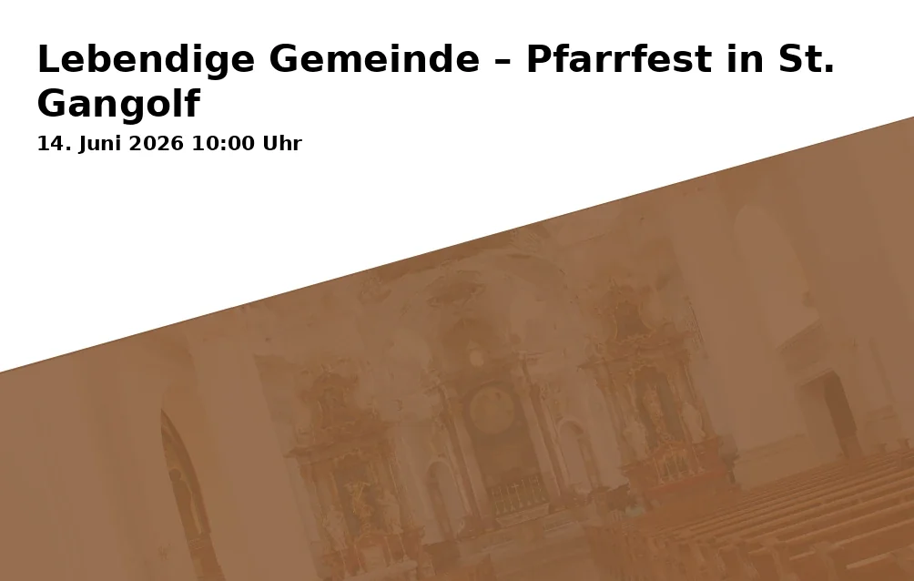 Event: Lebendige Gemeinde – Pfarrfest in St. Gangolf in Gangolfskirche, Gangolfsplatz 1, 96050 Bamberg on 14. Juni 2026