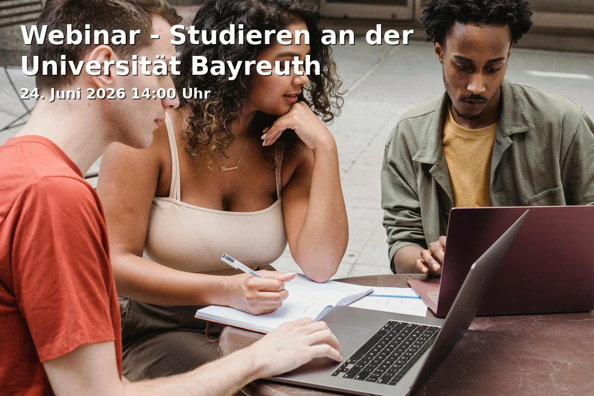 Event: Webinar - Studieren an der Universität Bayreuth in Onlineveranstaltung | Bayreuth on 24. Juni 2026