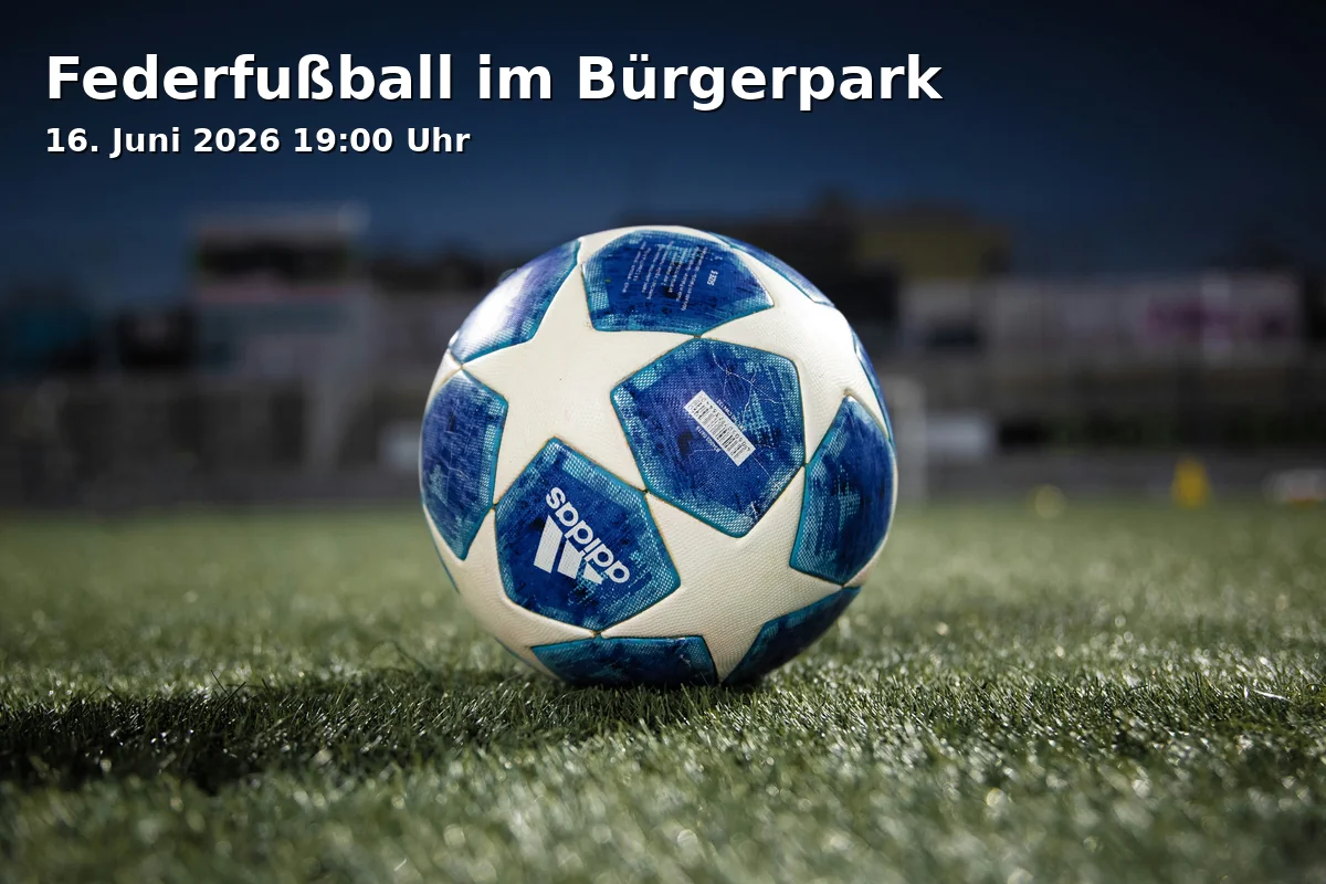 Event: Feather Football in the Bürgerpark in Grünfläche an der Volkswagen Halle, Europaplatz 1, 38100 Braunschweig on 16. June 2026