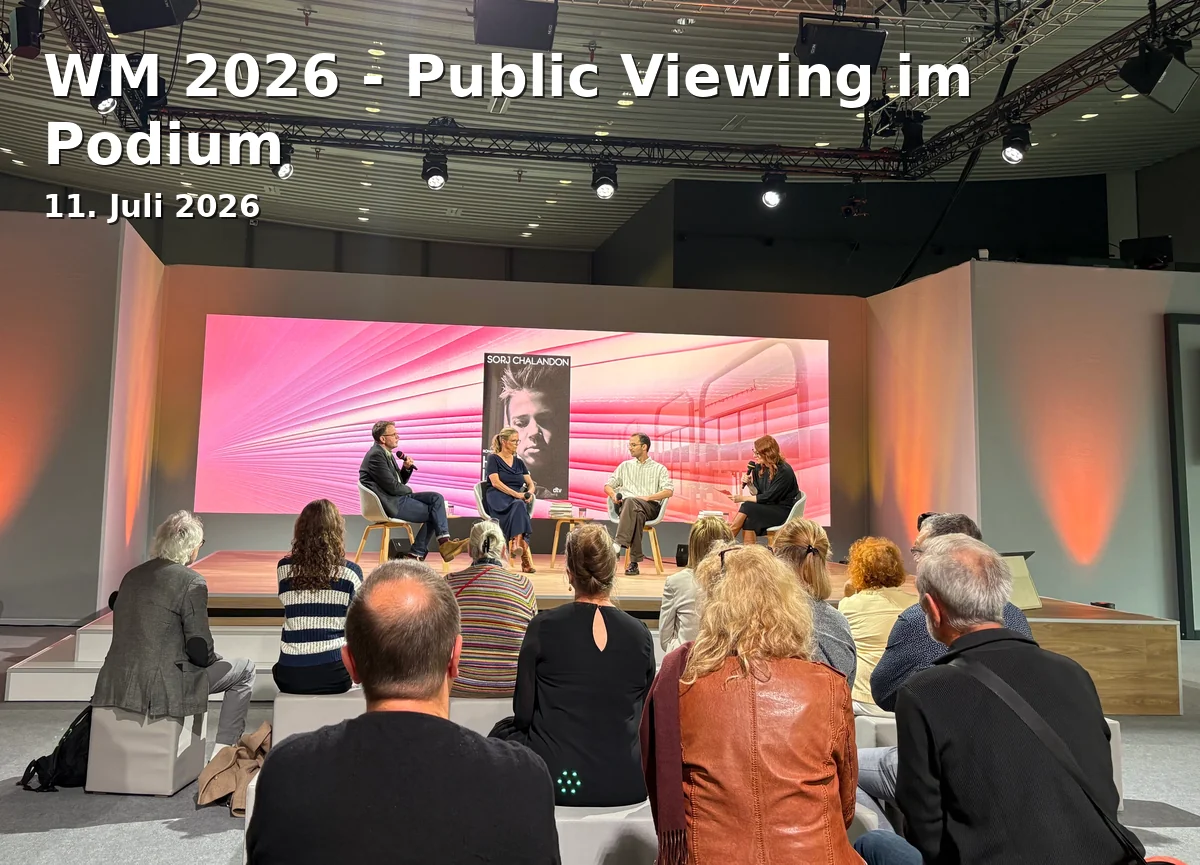 Event: WM 2026 - Public Viewing im Podium in Podium Aalen on 11. Juli 2026