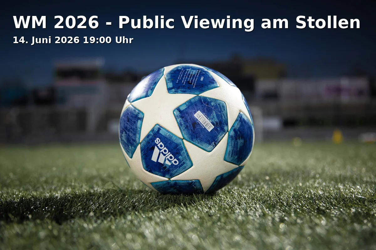 Event: WM 2026 - Public Viewing at Stollen in Vereinsgelände FV Viktoria Wasseralfingen, Erzhäusle 19, 73433 Aalen-Wasseralfingen on 14. June 2026