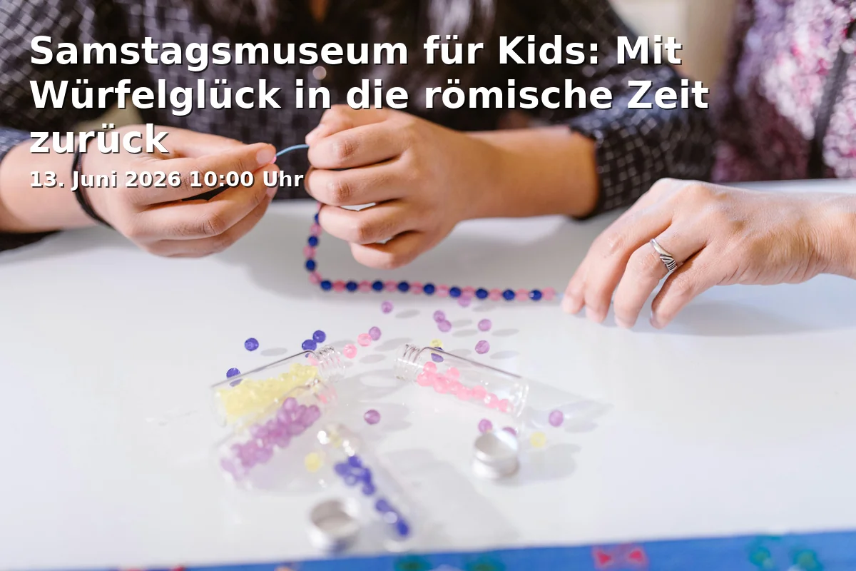 Saturday Museum for Kids: With Dice Luck Back to Roman Times
