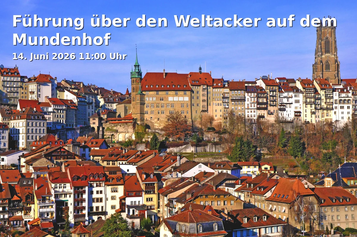 Event: Guided Tour of the World Field at Mundenhof in Mundenhof, Mundenhof 37, 79111 Freiburg on 14. June 2026