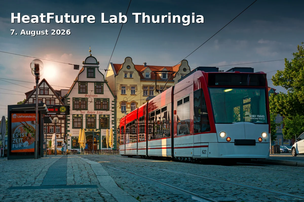 Event: HeatFuture Lab Thuringia in Defensionskaserne, Petersberg, Erfurt on 7. August 2026