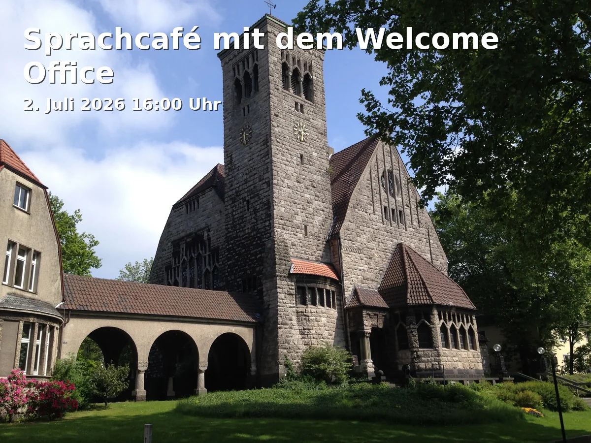 Event: Language Café with the Welcome Office in Nachhaltigkeitszentrale, Kortumstraße 93, 44787 Bochum on 2. July 2026