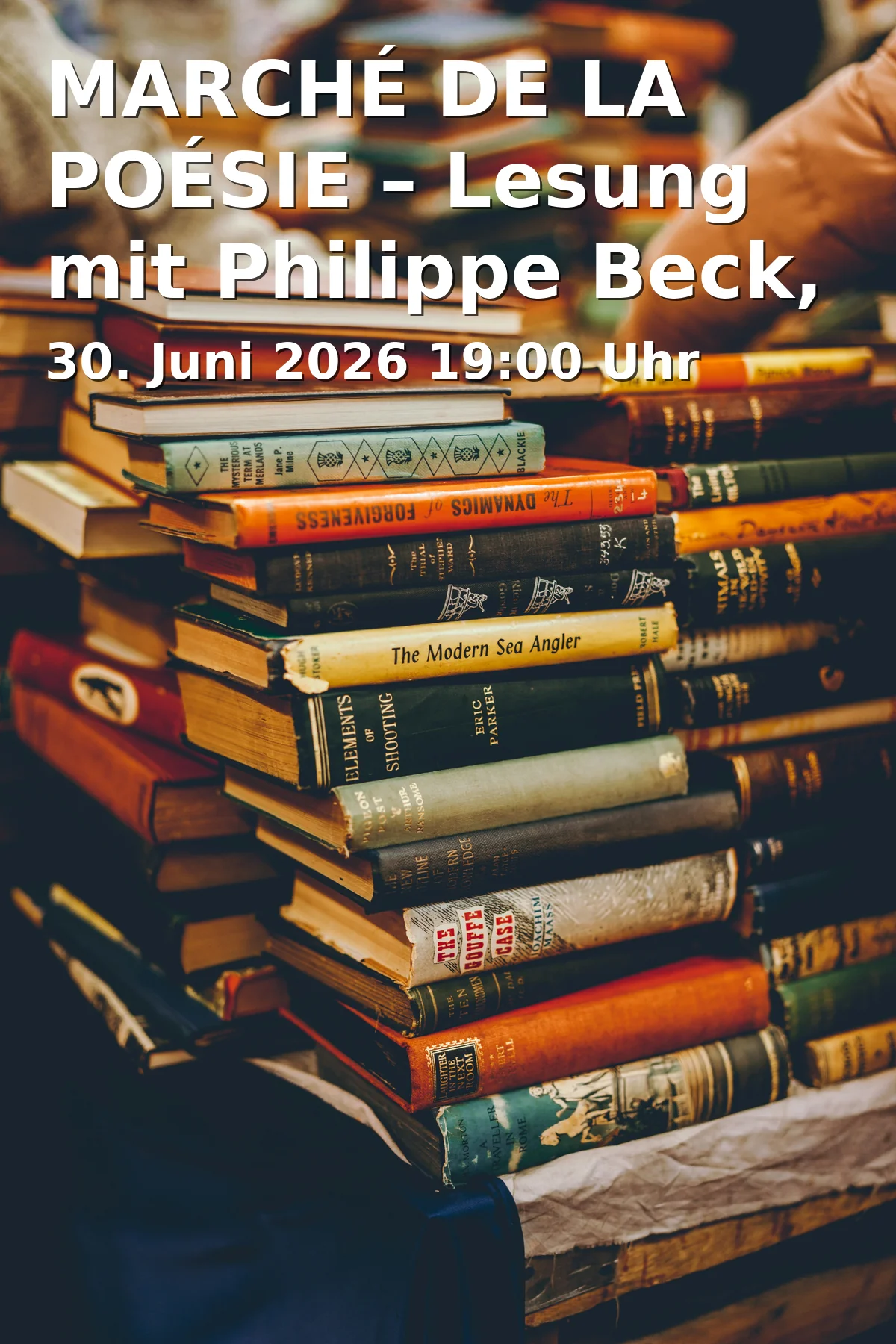 Event: MARCHÉ DE LA POÉSIE – Reading with Philippe Beck, Claude Favre and Simone Scharbert in Institut français Bonn, Adenauerallee 35, 53113 Bonn on 30. June 2026