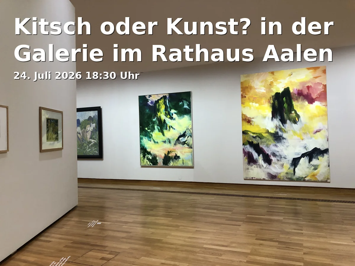 Event: Kitsch or Art? at the Gallery in the Town Hall Aalen