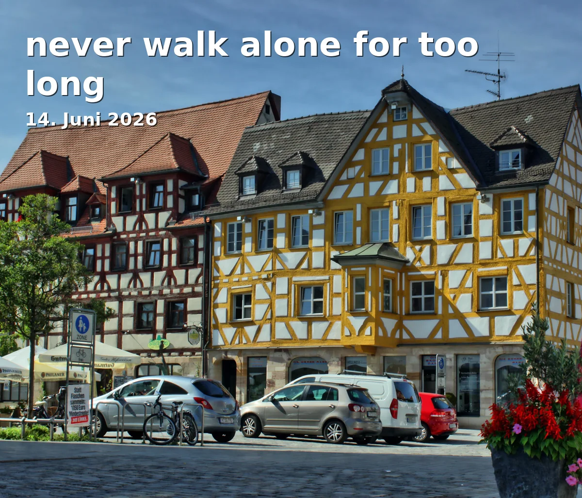 Event: never walk alone for too long in Kulturforum FürthWürzburger Straße 290762 Fürth0911 / 974 28 00kulturforum@fuerth.dehttp://www.kulturforum.fuerth.de on 14. Juni 2026